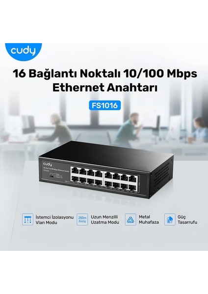 Cudy FS1016 16 Port 10/100 Yonetılemez Rack Mount Swıtch Metal Kasa