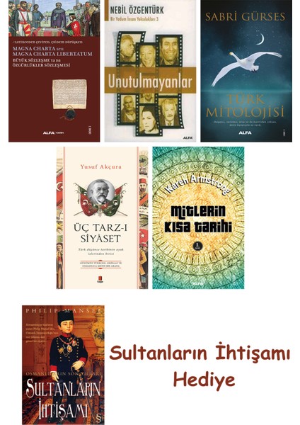Büyük Sözleşme Ya Da Özgürlükler Sözleşmesi + Unutulmayanlar + T... + Sultanların Ihtişamı