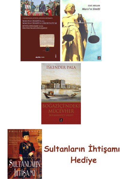 Büyük Sözleşme Ya Da Özgürlükler Sözleşmesi + Marx'ın Simiti + B... + Sultanların Ihtişamı