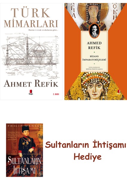 Türk Mimarları + Bizans Imparatoriçeleri + Her Şeyin Anlamı