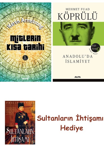 Mitlerin Kısa Tarihi + Mehmet Fuad Köprülü Külliyatı 9 + Her Şey... + Sultanların Ihtişamı