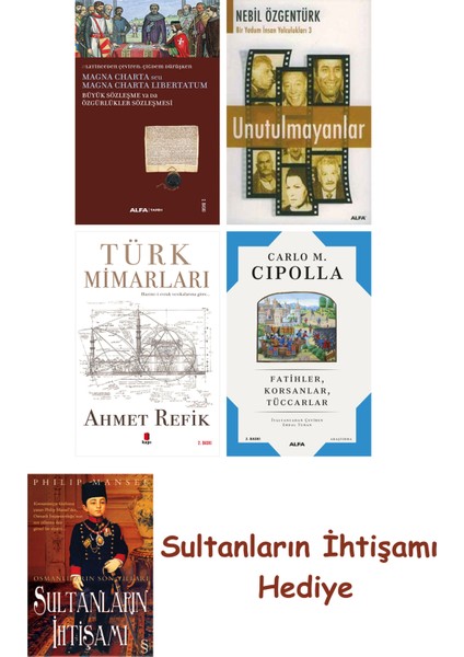 Büyük Sözleşme Ya Da Özgürlükler Sözleşmesi + Unutulmayanlar + T... + Sultanların Ihtişamı