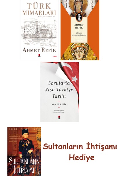 Türk Mimarları + Bizans Imparatoriçeleri + Sorularla Kısa Türkiy... + Sultanların Ihtişamı