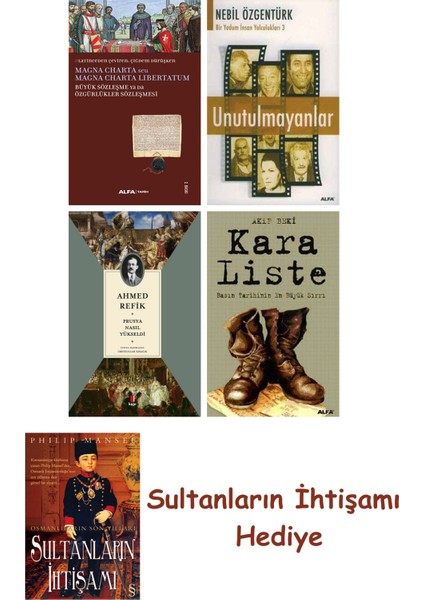 Büyük Sözleşme Ya Da Özgürlükler Sözleşmesi + Unutulmayanlar + P... + Sultanların Ihtişamı