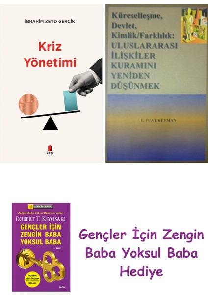 Kriz Yönetimi + Küreselleşme, Devlet, Kimlik,farklılık: Uluslar Arası Ilişkiler Kuramını Yeniden...