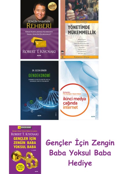 Zengin Baba’nın Rehberi + Yönetimde Mükemmellik + Genoekonomi + Ikinci Medya Çağında Internet