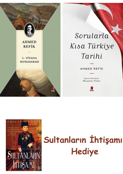 1. Viyana Muhasarası + Sorularla Kısa Türkiye Tarihi + Her Şeyin... + Sultanların Ihtişamı
