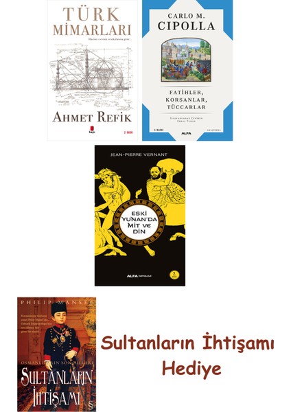 Türk Mimarları + Fatihler Korsanlar Tüccarlar + Eski Yunan'da Mi... + Sultanların Ihtişamı
