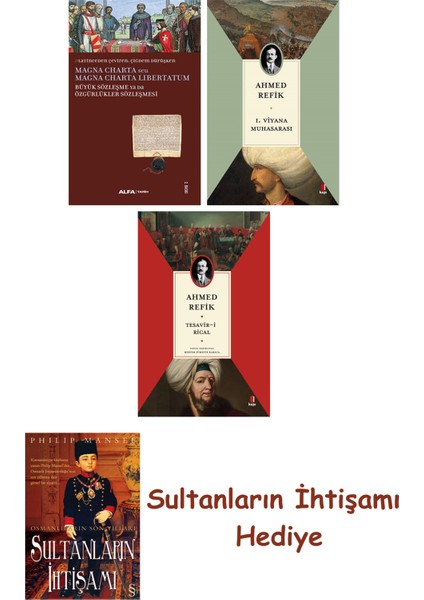 Büyük Sözleşme Ya Da Özgürlükler Sözleşmesi + 1. Viyana Muhasara... + Sultanların Ihtişamı