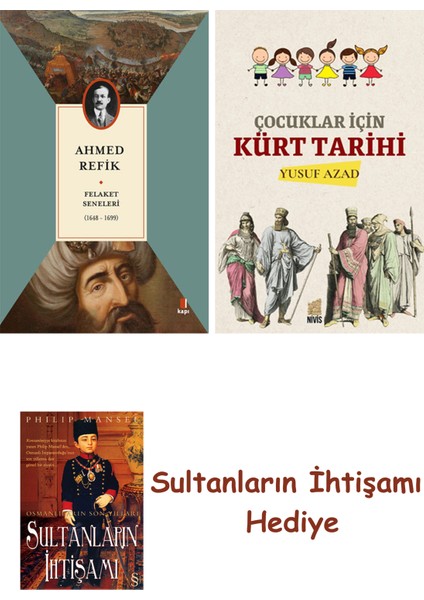 Felaket Seneleri + Çocuklar Için Kürt Tarihi + Her Şeyin Anlamı