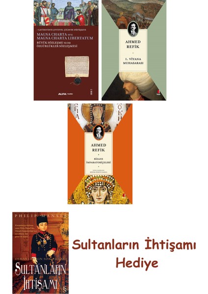 Büyük Sözleşme Ya Da Özgürlükler Sözleşmesi + 1. Viyana Muhasara... + Sultanların Ihtişamı