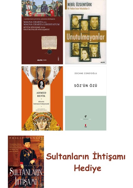 Büyük Sözleşme Ya Da Özgürlükler Sözleşmesi + Unutulmayanlar + B... + Sultanların Ihtişamı