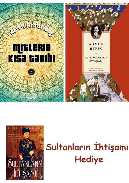 Mitlerin Kısa Tarihi + Hz. Peygamberin Savaşları + Her Şeyin Anlamı