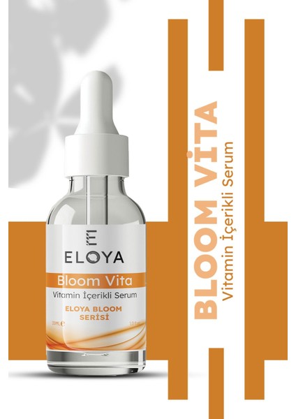 Bloom Vita Vitamin Serum – C, B5 & E Vitaminli, Cilt Işıltısı ve Canlandırıcı Bakım (30 Ml)