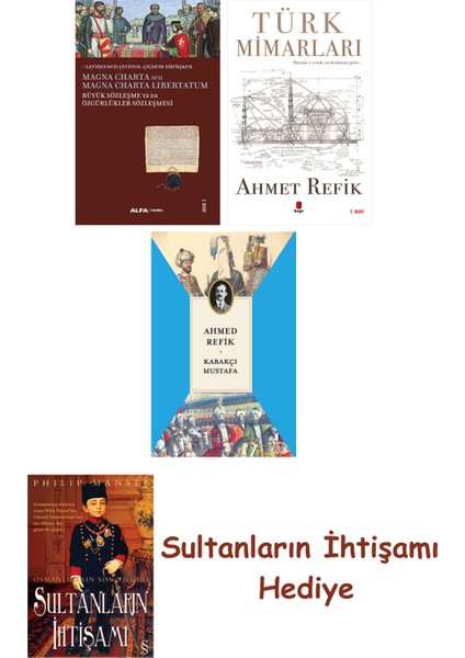 Büyük Sözleşme Ya Da Özgürlükler Sözleşmesi + Türk Mimarları + K... + Sultanların Ihtişamı