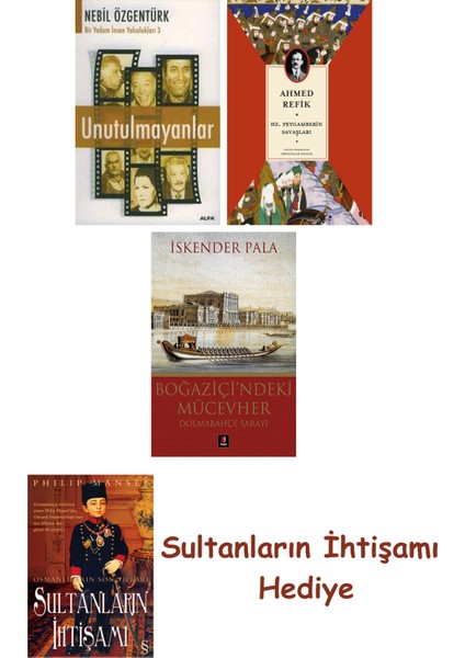 Unutulmayanlar + Hz. Peygamberin Savaşları + Boğaziçi'ndeki Müce... + Sultanların Ihtişamı