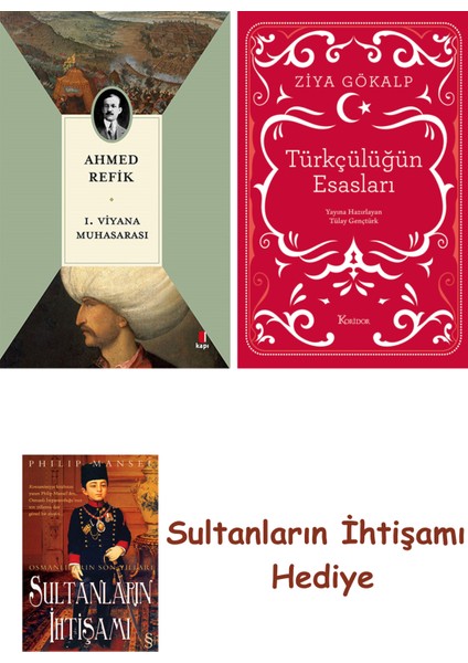 1. Viyana Muhasarası + Türkçülüğün Esasları (Bez Ciltli) + Her Ş... + Sultanların Ihtişamı