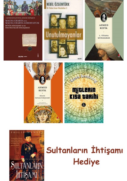 Büyük Sözleşme Ya Da Özgürlükler Sözleşmesi + Unutulmayanlar + 1... + Sultanların Ihtişamı