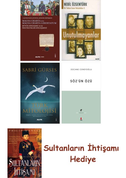 Büyük Sözleşme Ya Da Özgürlükler Sözleşmesi + Unutulmayanlar + T... + Sultanların Ihtişamı