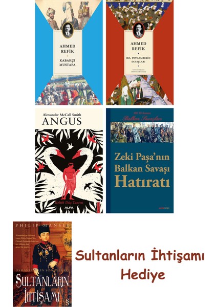 Kabakçı Mustafa + Hz. Peygamberin Savaşları + Angus + Zeki Paşa'... + Sultanların Ihtişamı