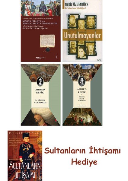Büyük Sözleşme Ya Da Özgürlükler Sözleşmesi + Unutulmayanlar + 1... + Sultanların Ihtişamı