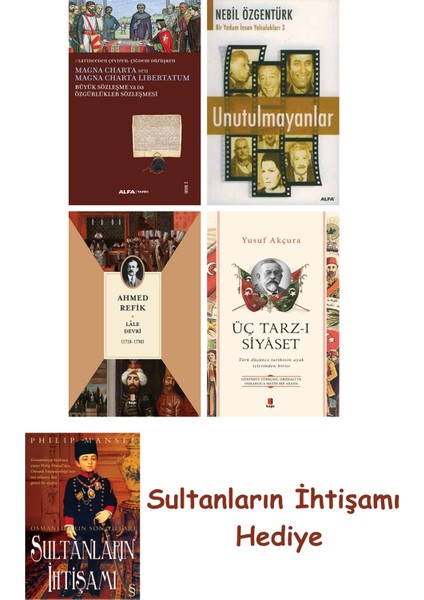 Büyük Sözleşme Ya Da Özgürlükler Sözleşmesi + Unutulmayanlar + L... + Sultanların Ihtişamı