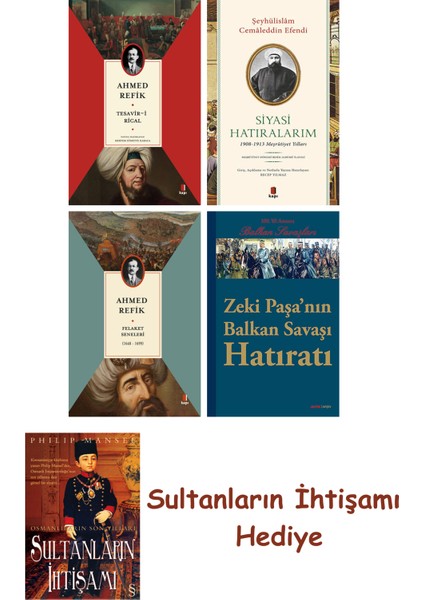 Tesavir-I Rical + Siyasi Hatıralarım + Felaket Seneleri + Zeki ... + Sultanların Ihtişamı