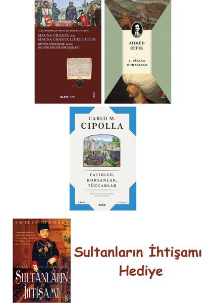 Büyük Sözleşme Ya Da Özgürlükler Sözleşmesi + 1. Viyana Muhasara... + Sultanların Ihtişamı