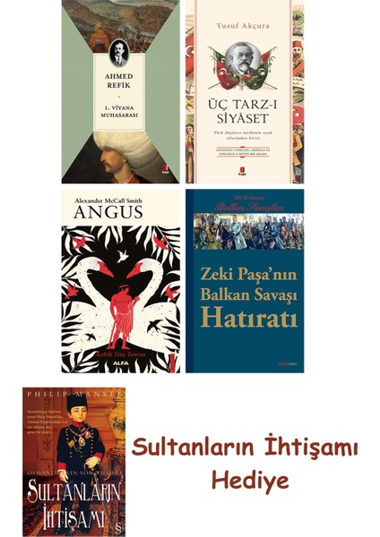 1. Viyana Muhasarası + Üç Tarz-I Siyâset + Angus + Zeki Paşa'nın... + Sultanların Ihtişamı