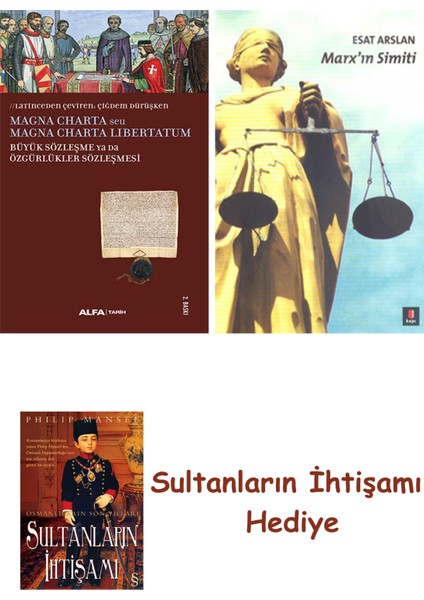 Büyük Sözleşme Ya Da Özgürlükler Sözleşmesi + Marx'ın Simiti + H... + Sultanların Ihtişamı