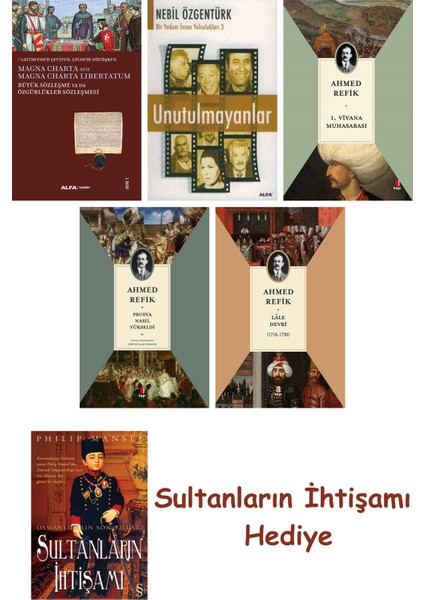 Büyük Sözleşme Ya Da Özgürlükler Sözleşmesi + Unutulmayanlar + 1... + Sultanların Ihtişamı