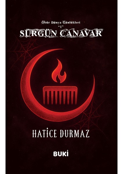 Sürgün Canavar - Hatice Durmaz