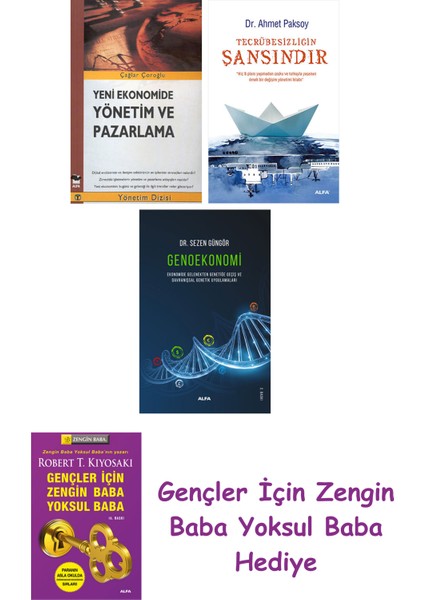 Yeni Ekonomide Yönetim ve Pazarlama + Tecrübesizliğin Şansındır + Genoekonomi
