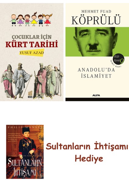 Çocuklar Için Kürt Tarihi + Mehmet Fuad Köprülü Külliyatı 9 + He... + Sultanların Ihtişamı