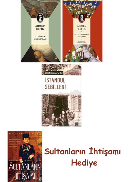 1. Viyana Muhasarası + Hz. Peygamberin Savaşları + Istanbul Sebi... + Sultanların Ihtişamı