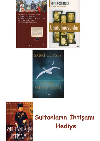 Büyük Sözleşme Ya Da Özgürlükler Sözleşmesi + Unutulmayanlar + T... + Sultanların Ihtişamı