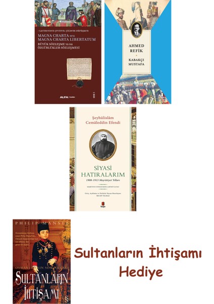 Büyük Sözleşme Ya Da Özgürlükler Sözleşmesi + Kabakçı Mustafa + ... + Sultanların Ihtişamı