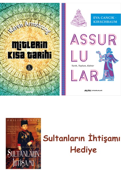 Mitlerin Kısa Tarihi + Assurlular + Her Şeyin Anlamı