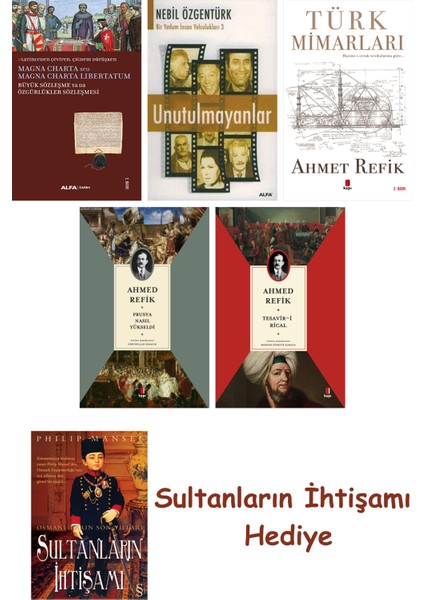 Büyük Sözleşme Ya Da Özgürlükler Sözleşmesi + Unutulmayanlar + T... + Sultanların Ihtişamı