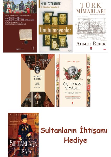 Büyük Sözleşme Ya Da Özgürlükler Sözleşmesi + Unutulmayanlar + T... + Sultanların Ihtişamı