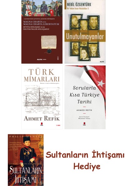 Büyük Sözleşme Ya Da Özgürlükler Sözleşmesi + Unutulmayanlar + T... + Sultanların Ihtişamı