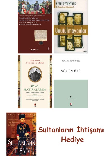 Büyük Sözleşme Ya Da Özgürlükler Sözleşmesi + Unutulmayanlar + S... + Sultanların Ihtişamı