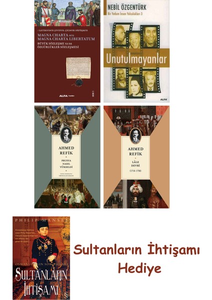 Büyük Sözleşme Ya Da Özgürlükler Sözleşmesi + Unutulmayanlar + P... + Sultanların Ihtişamı