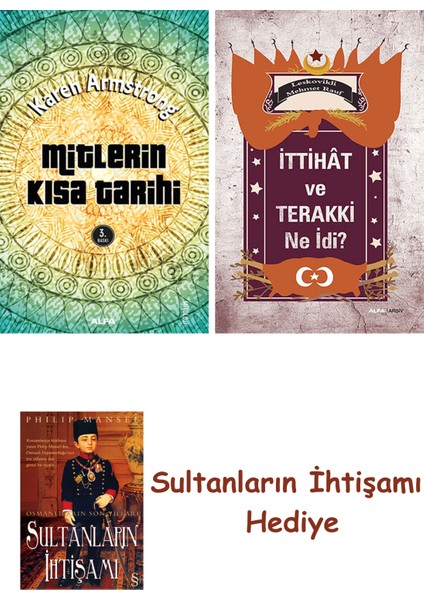 Mitlerin Kısa Tarihi + Ittihât ve Terakki Ne Idi? + Her Şeyin An... + Sultanların Ihtişamı