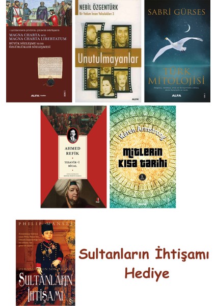 Büyük Sözleşme Ya Da Özgürlükler Sözleşmesi + Unutulmayanlar + T... + Sultanların Ihtişamı