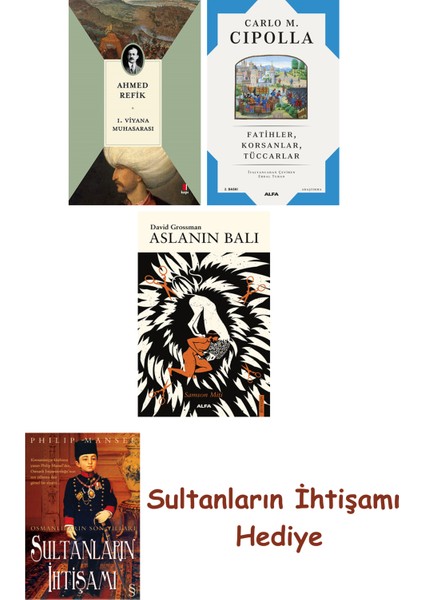 1. Viyana Muhasarası + Fatihler Korsanlar Tüccarlar + Aslanın Ba... + Sultanların Ihtişamı