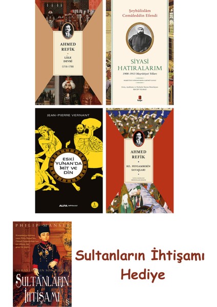 Lâle Devri (1718-1730) + Siyasi Hatıralarım + Eski Yunan'da Mit... + Sultanların Ihtişamı