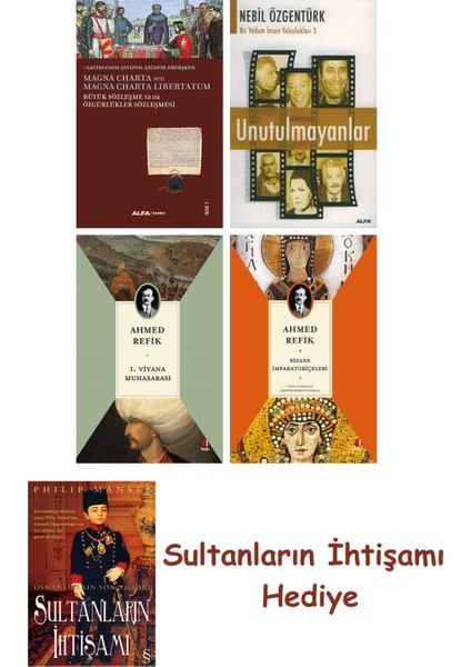 Büyük Sözleşme Ya Da Özgürlükler Sözleşmesi + Unutulmayanlar + 1... + Sultanların Ihtişamı