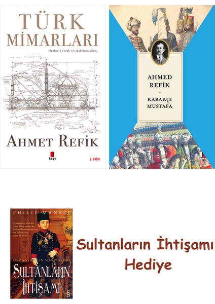 Türk Mimarları + Kabakçı Mustafa + Her Şeyin Anlamı