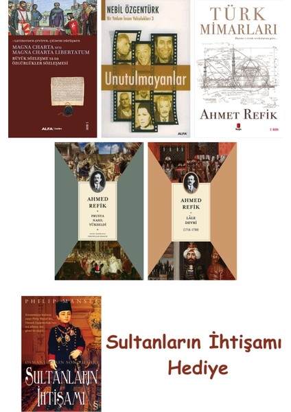 Büyük Sözleşme Ya Da Özgürlükler Sözleşmesi + Unutulmayanlar + T... + Sultanların Ihtişamı